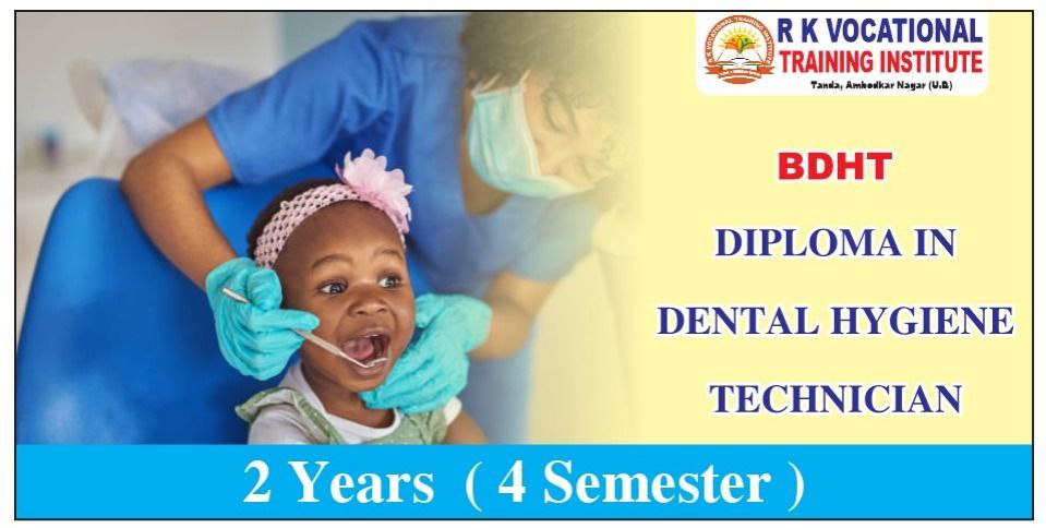 DIPLOMA IN DENTAL HYGIENE TECHNICIAN