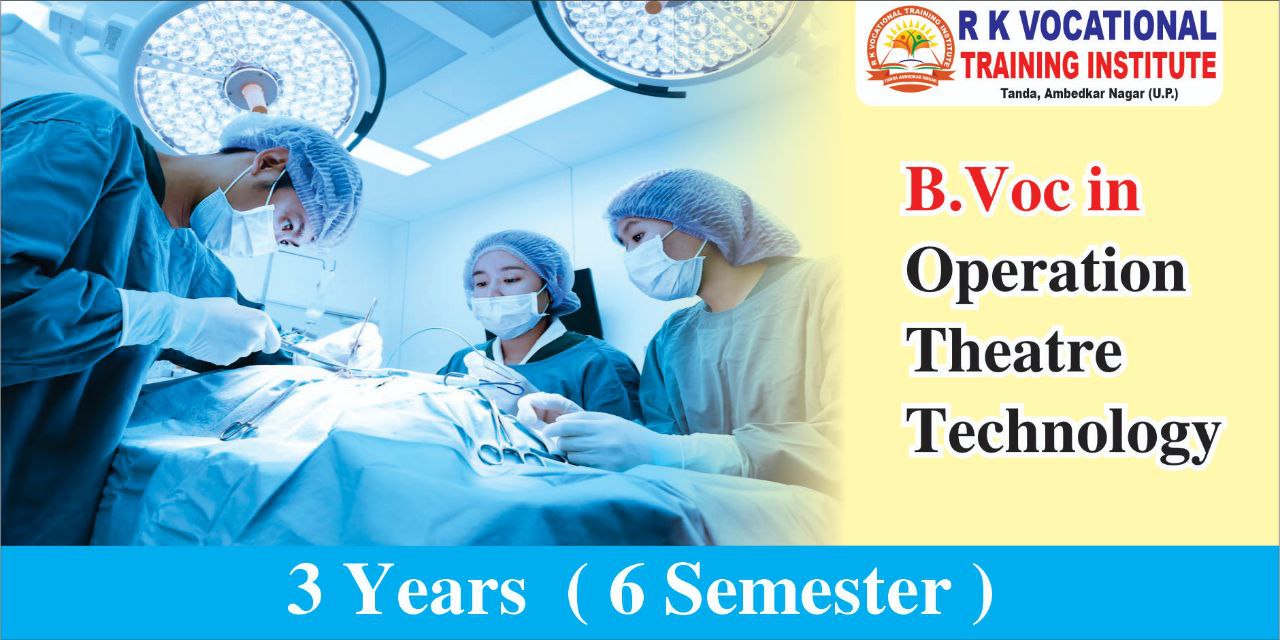 B.VOC IN OPERATION THEATRE TECHNOLOGY
