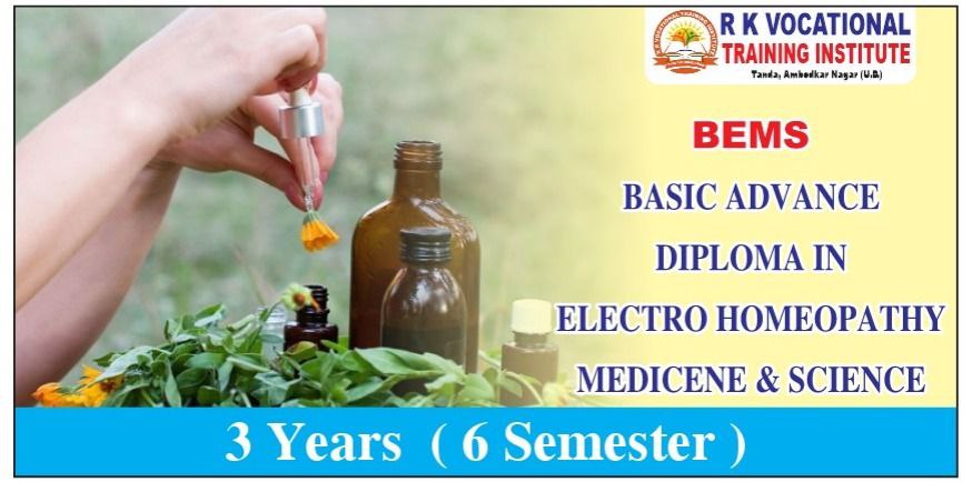 BASIC ADVANCE DIPLOMA IN ELECTRO-HOMEOPATHY MEDICINE & SCIENCE